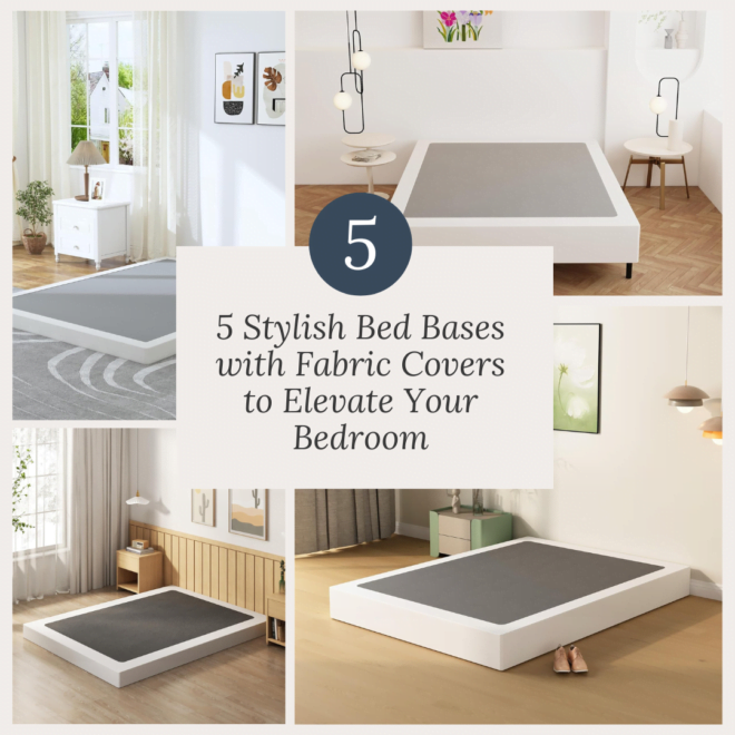 5 Gorgeous Bed Bases with Fabric Covers to Elevate Your Bedroom